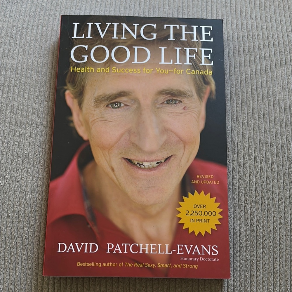 Living the Good Life Book by David Patchell-Evans